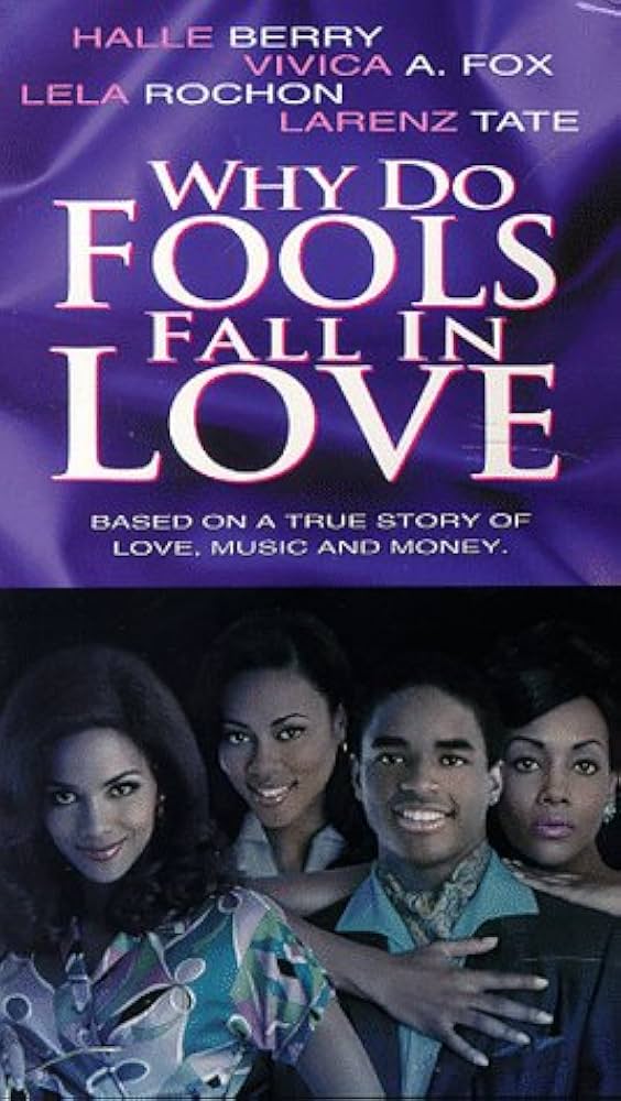 Why Do Fools Fall In Love (1998)