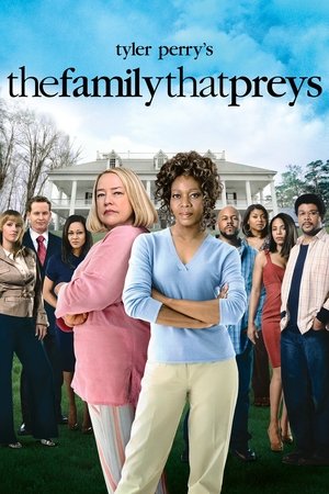 Tyler Perry's The Family That Preys 2008